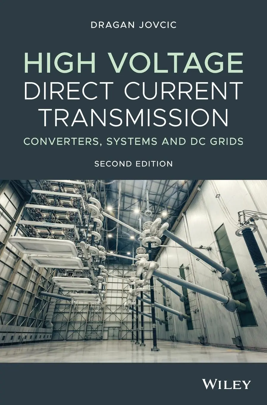 Cover: 9781119566540 | High Voltage Direct Current Transmission | Dragan Jovcic | Buch | 2019