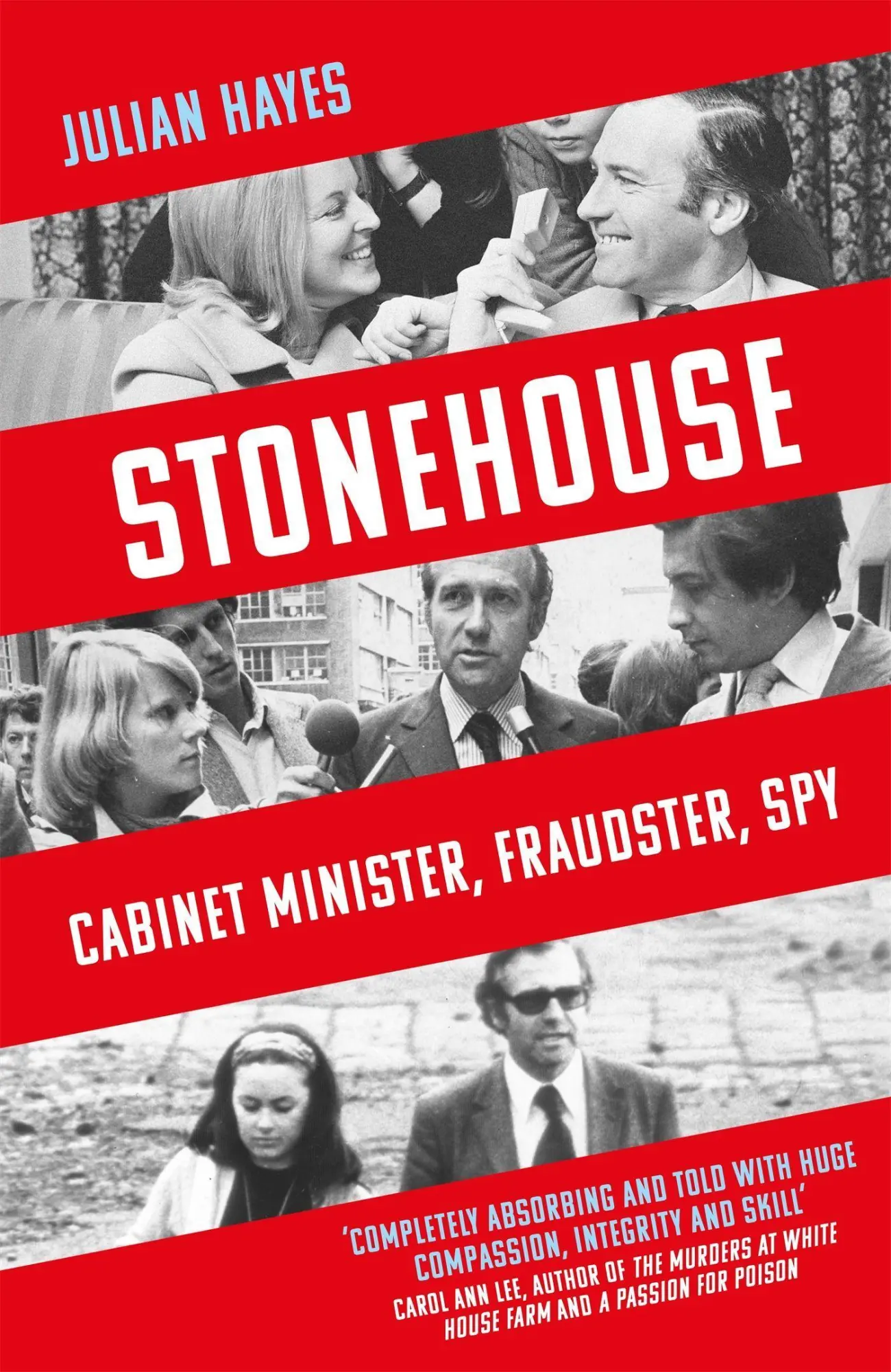 Cover: 9781472146540 | Stonehouse | Cabinet Minister, Fraudster, Spy | Julian Hayes | Buch