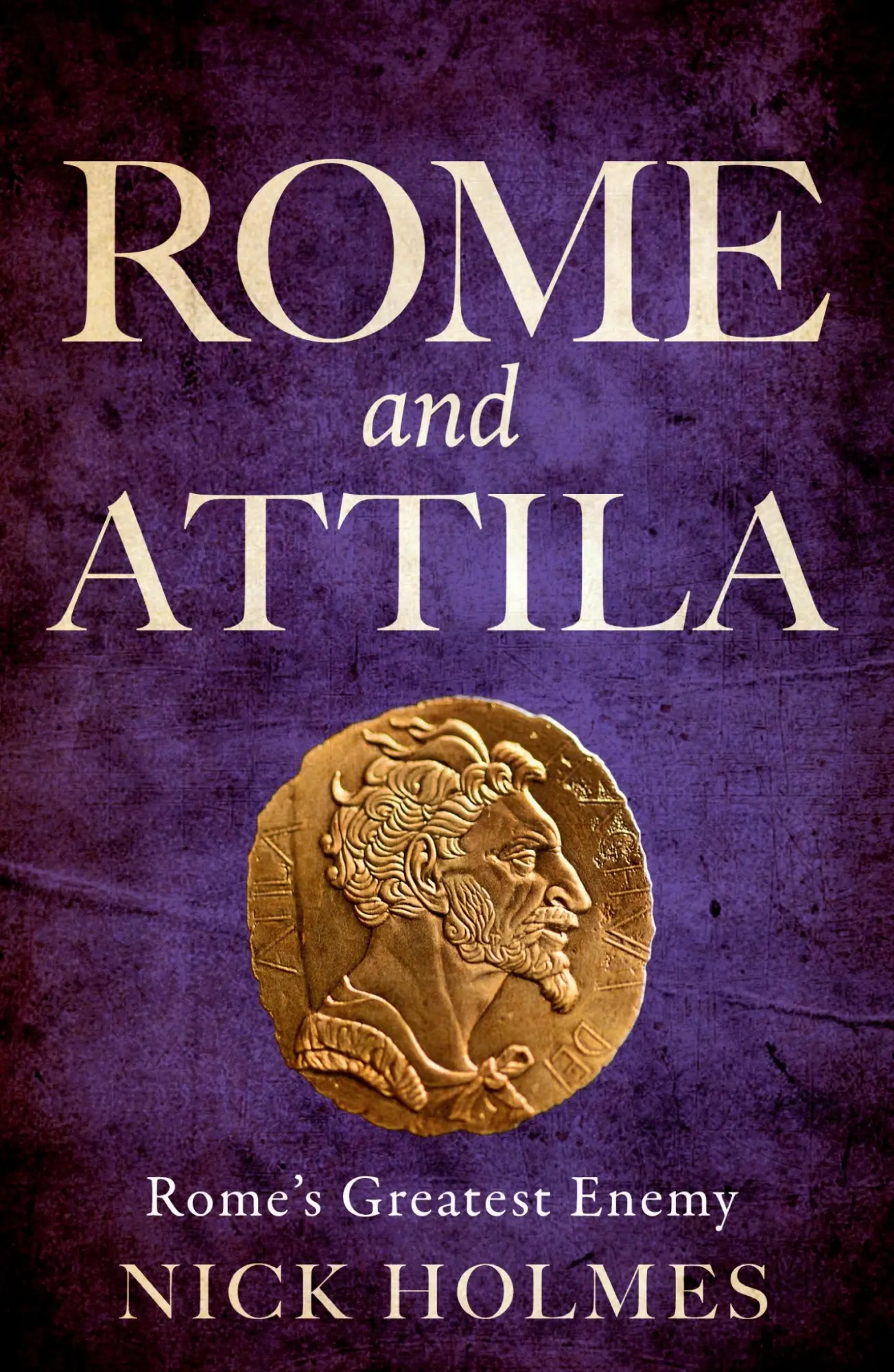 Cover: 9781739786540 | Rome and Attila | Holmes | Taschenbuch | Englisch | 2024