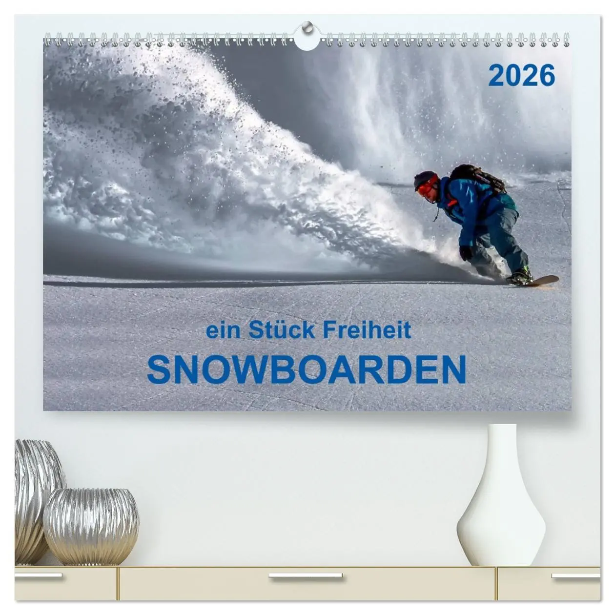 Cover: 9783516046540 | Snowboarden - ein Stück Freiheit (hochwertiger Premium Wandkalender...