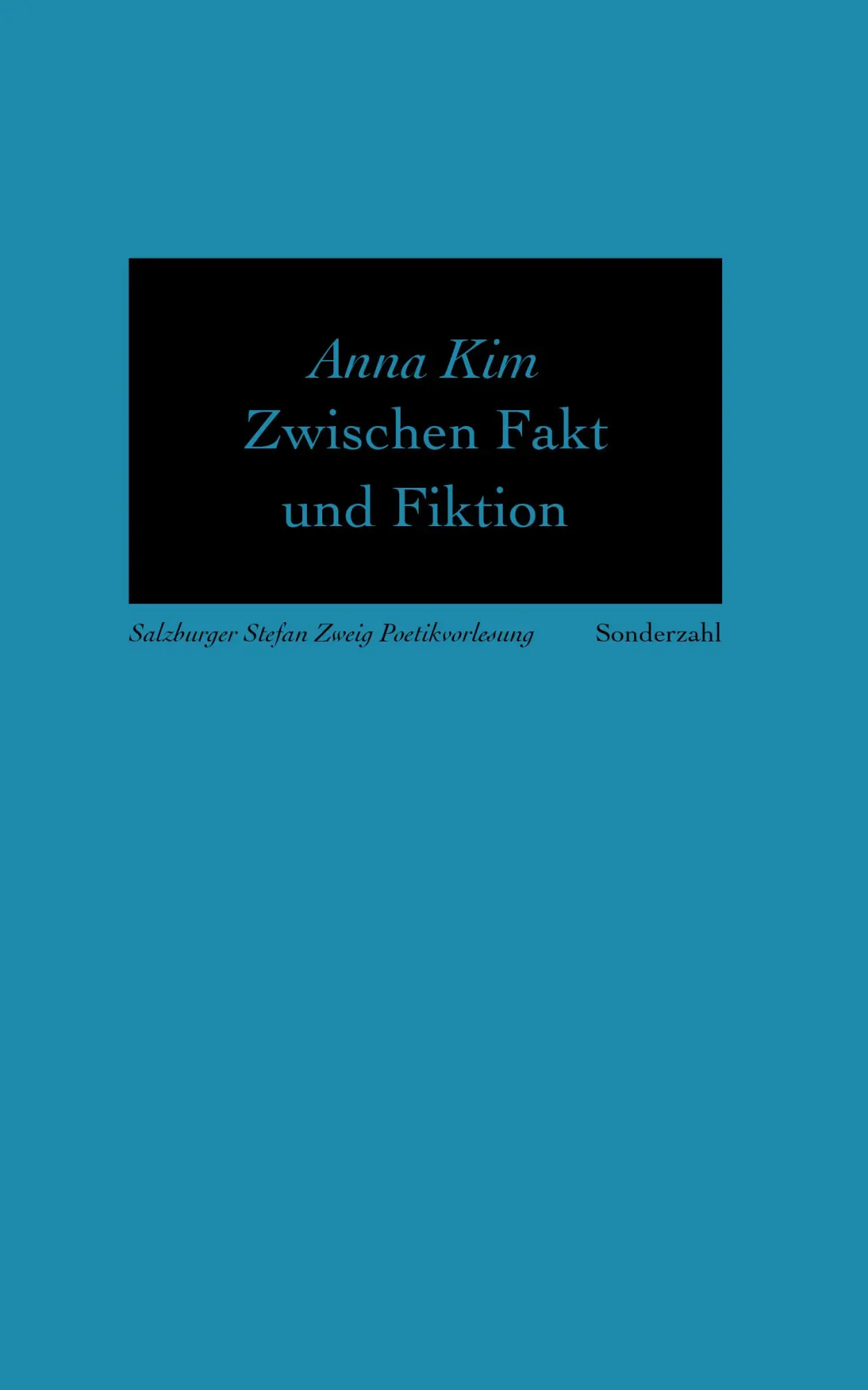 Cover: 9783854496540 | Zwischen Fakt und Fiktion | Anna Kim | Taschenbuch | Deutsch | 2024