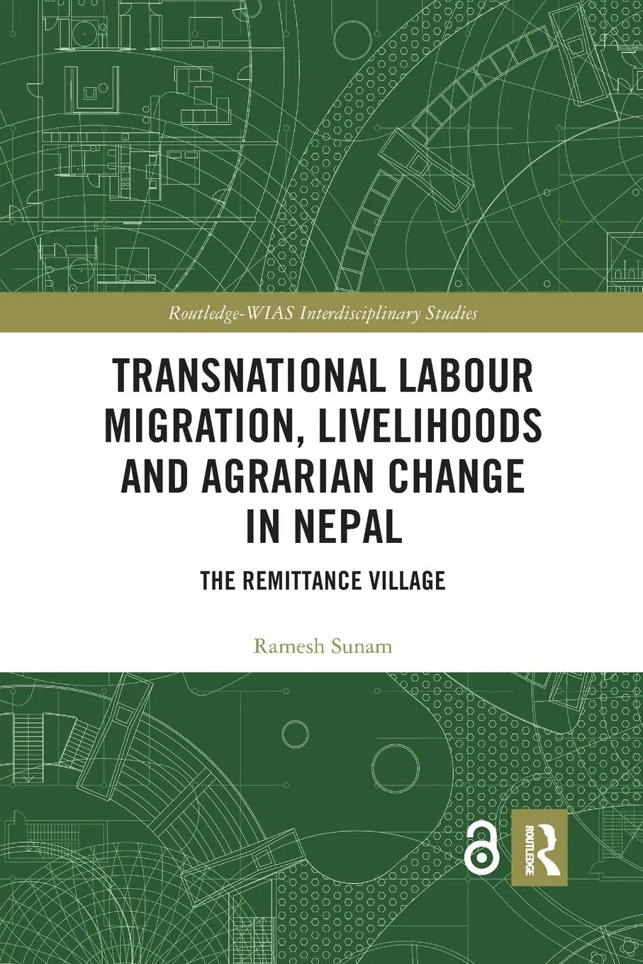 Cover: 9781032336640 | Transnational Labour Migration, Livelihoods and Agrarian Change in...
