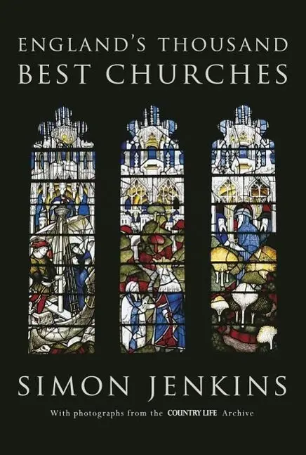 Cover: 9781846146640 | ENGLANDS THOUSAND BEST CHURCHE | Simon Jenkins | Buch | Gebunden