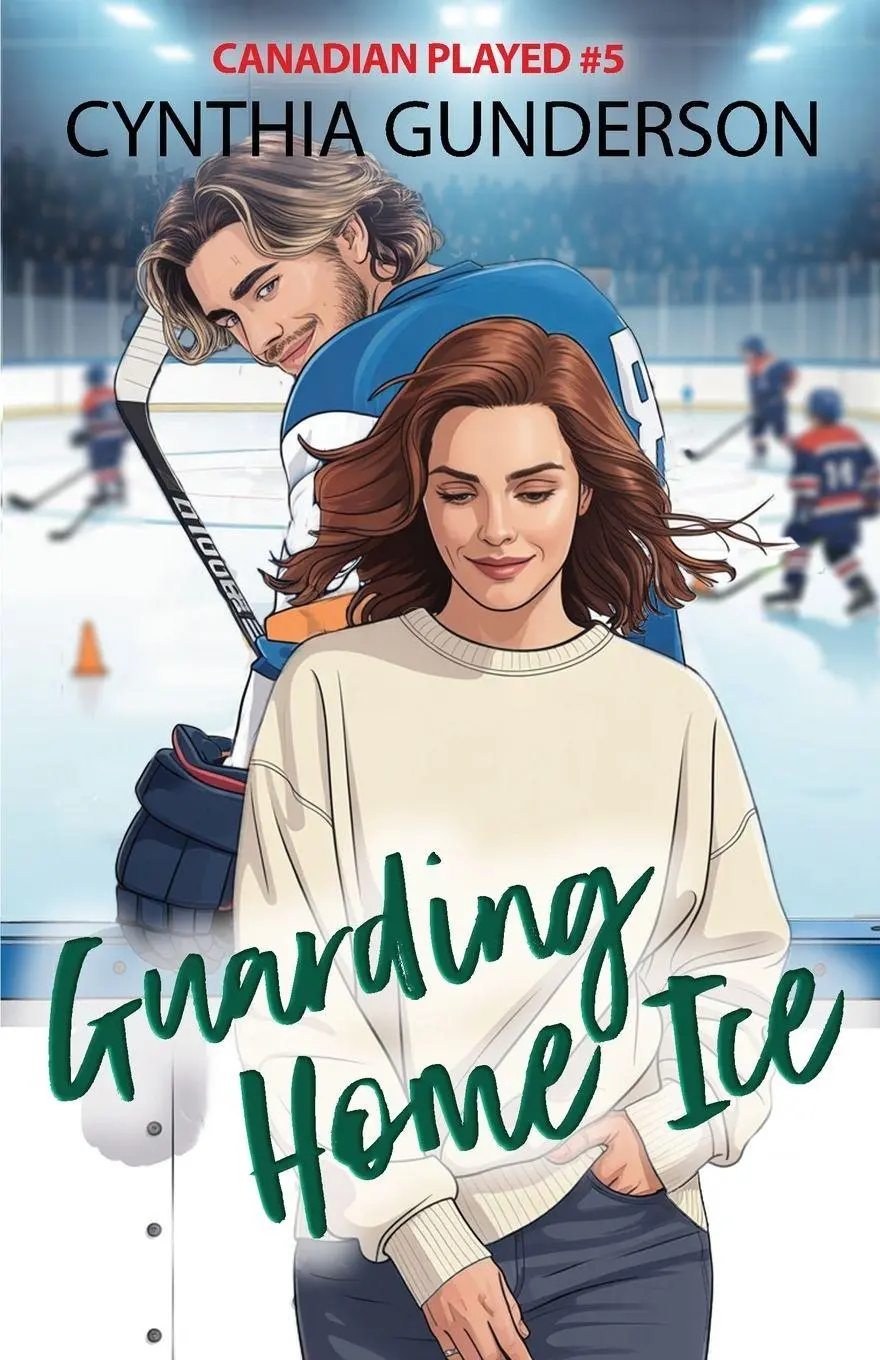 Cover: 9781955286640 | Guarding Home Ice | A single dad/single mom hockey romance | Gunderson