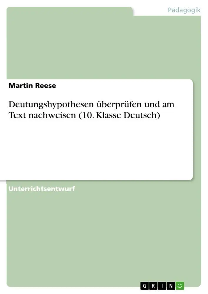 Cover: 9783346996640 | Deutungshypothesen überprüfen und am Text nachweisen (10. Klasse...