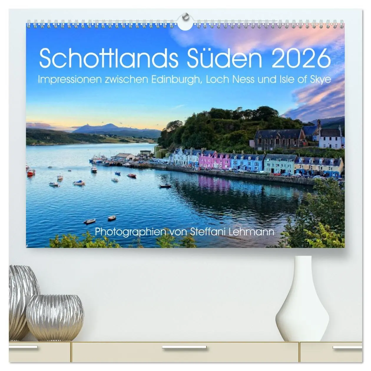 Cover: 9783516036640 | Schottlands Süden 2026. Impressionen zwischen Edinburgh, Loch Ness...