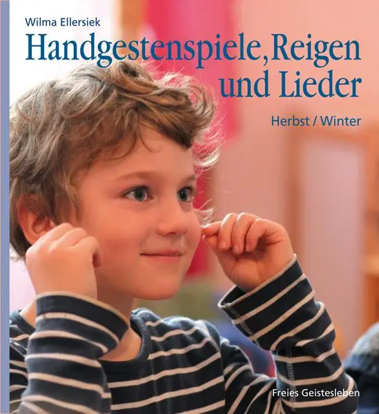 Cover: 9783772526640 | Handgestenspiele, Reigen und Lieder | Wilma Ellersiek | Buch | 182 S.