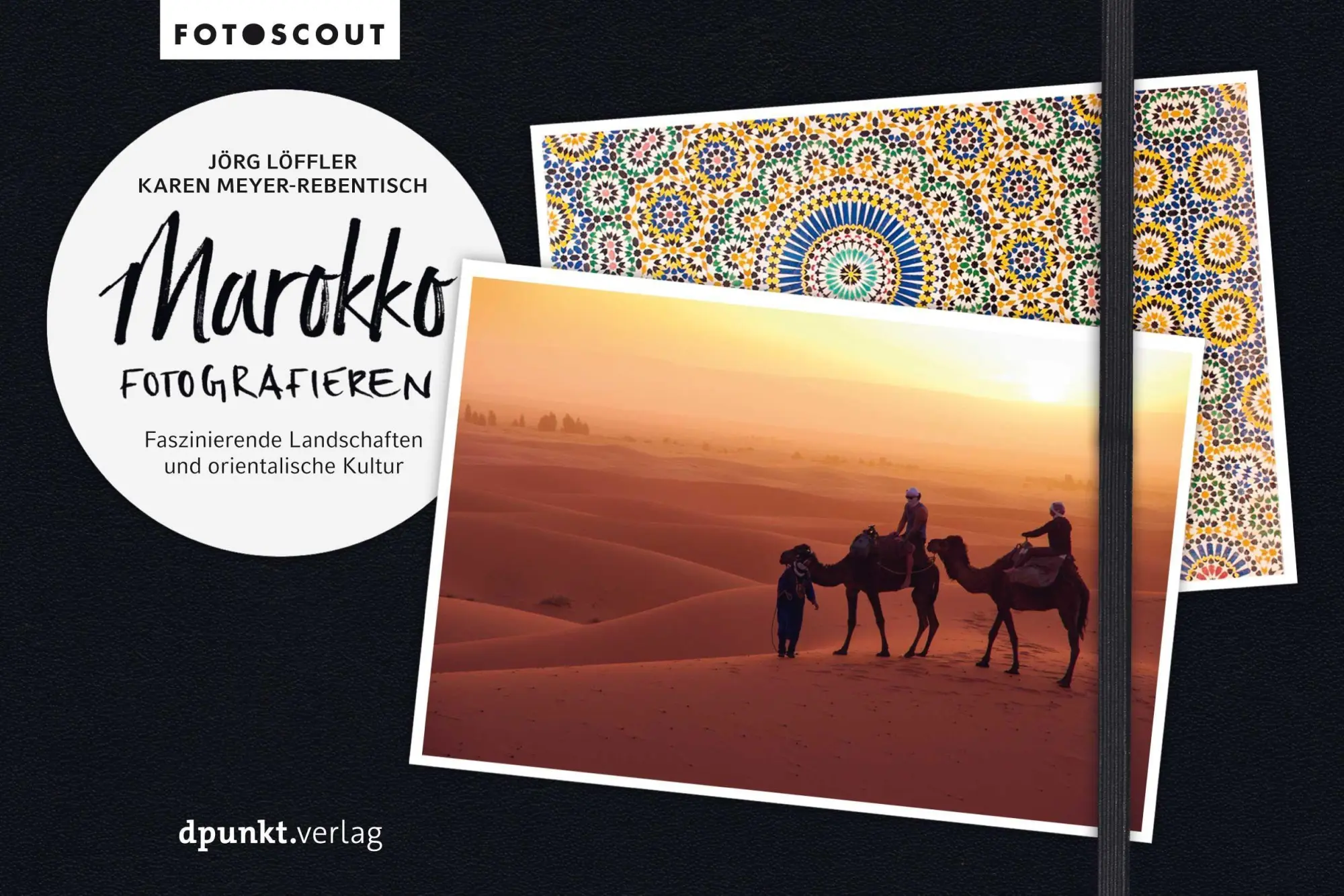 Cover: 9783864906640 | Marokko fotografieren | Jörg Löffler (u. a.) | Taschenbuch | 310 S.