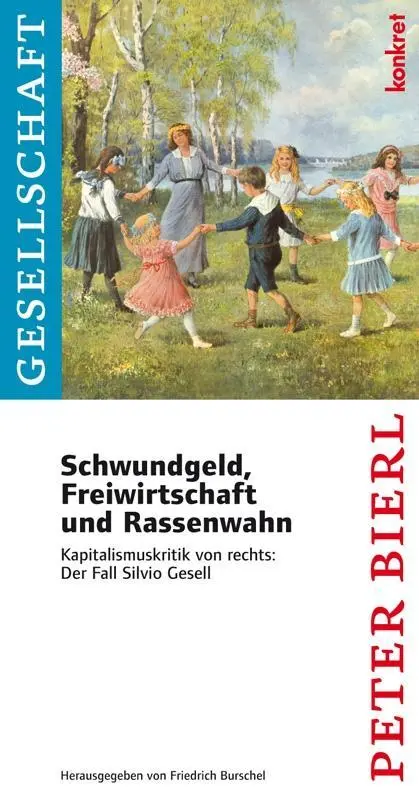 Cover: 9783930786640 | Schwundgeld, Freiwirtschaft und Rassenwahn | Peter Bierl | Taschenbuch