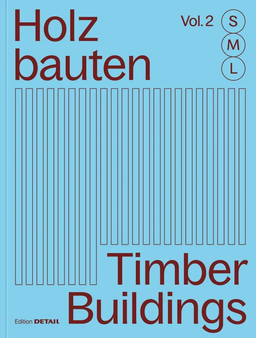 Cover: 9783955536640 | Holzbauten S, M, L / Timber Buildings S, M, L (Vol. 2) | Hofmeister