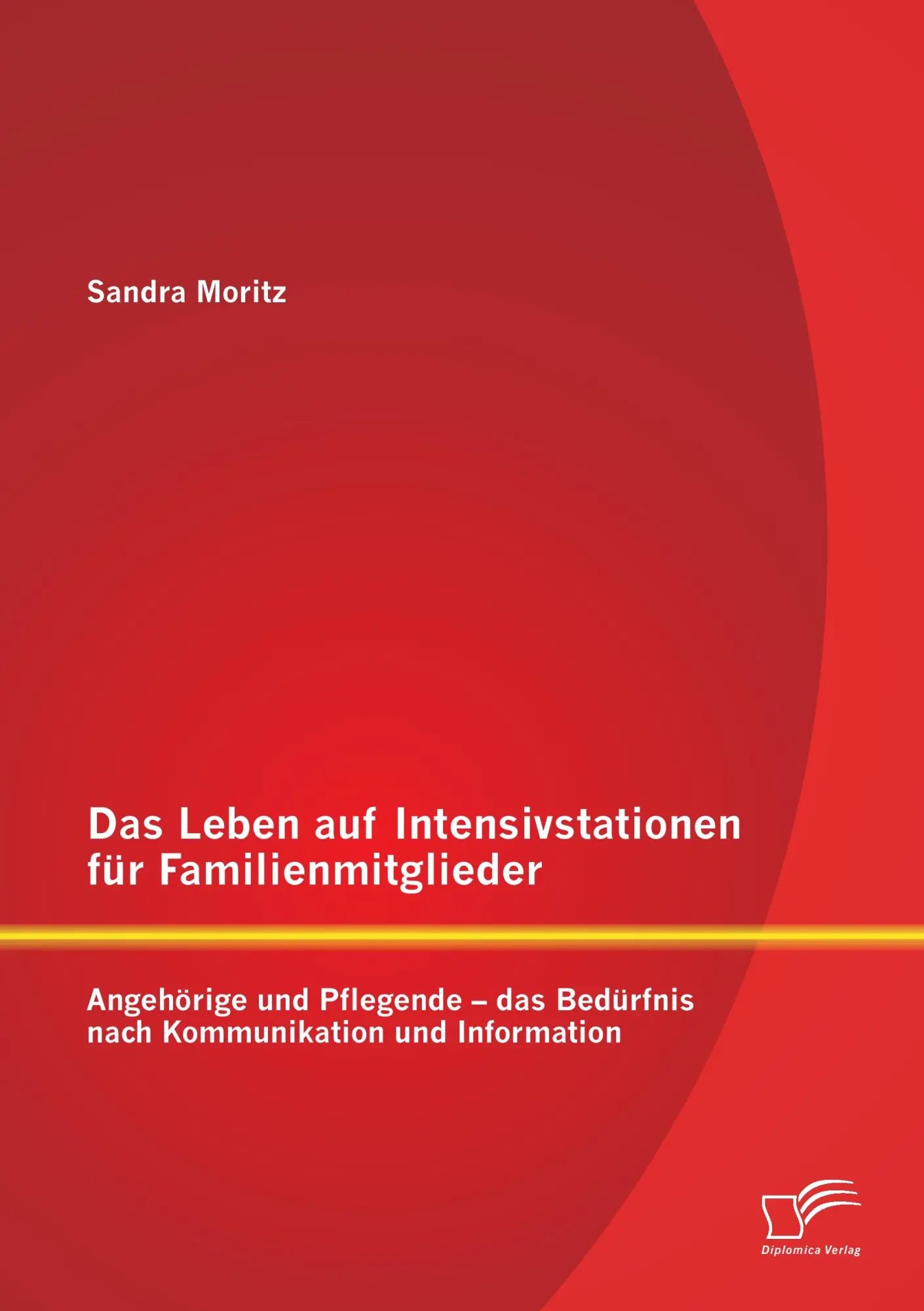 Cover: 9783958506640 | Das Leben auf Intensivstationen für Familienmitglieder: Angehörige...