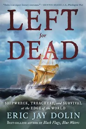 Cover: 9781324096740 | Left for Dead | Eric Jay Dolin | Taschenbuch | Englisch | 2025