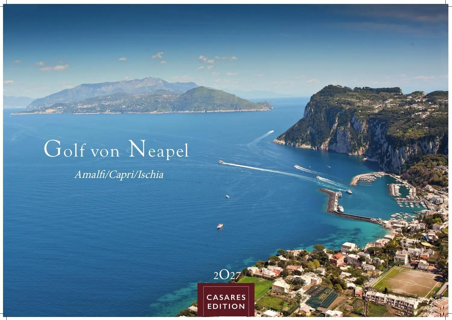 Cover: 9781835246740 | Golf von Neapel Kalender 2027 - Wandkalender Fotokalender Italien...