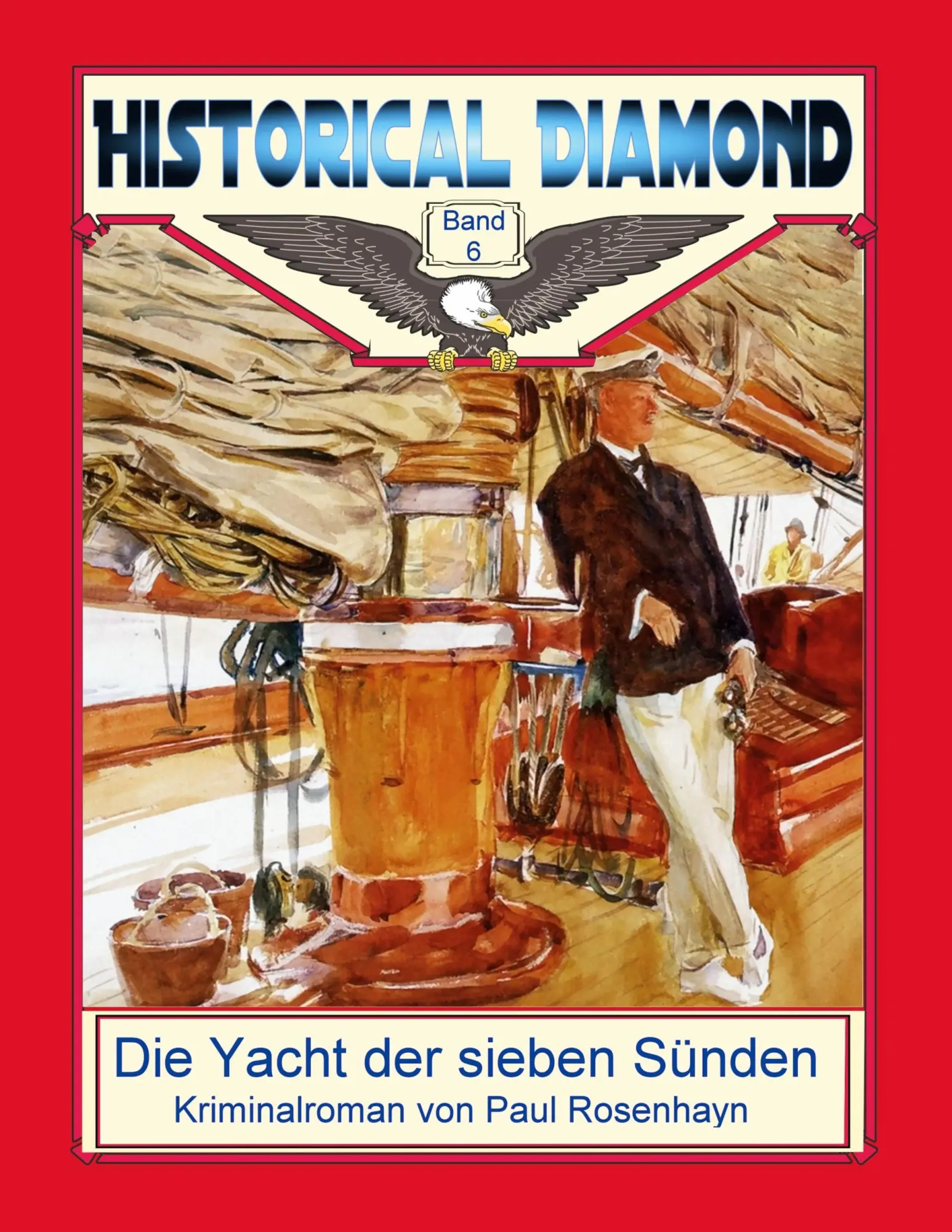 Cover: 9783752886740 | Die Yacht der sieben Sünden | Kriminalroman | Paul Rosenhayn | Buch
