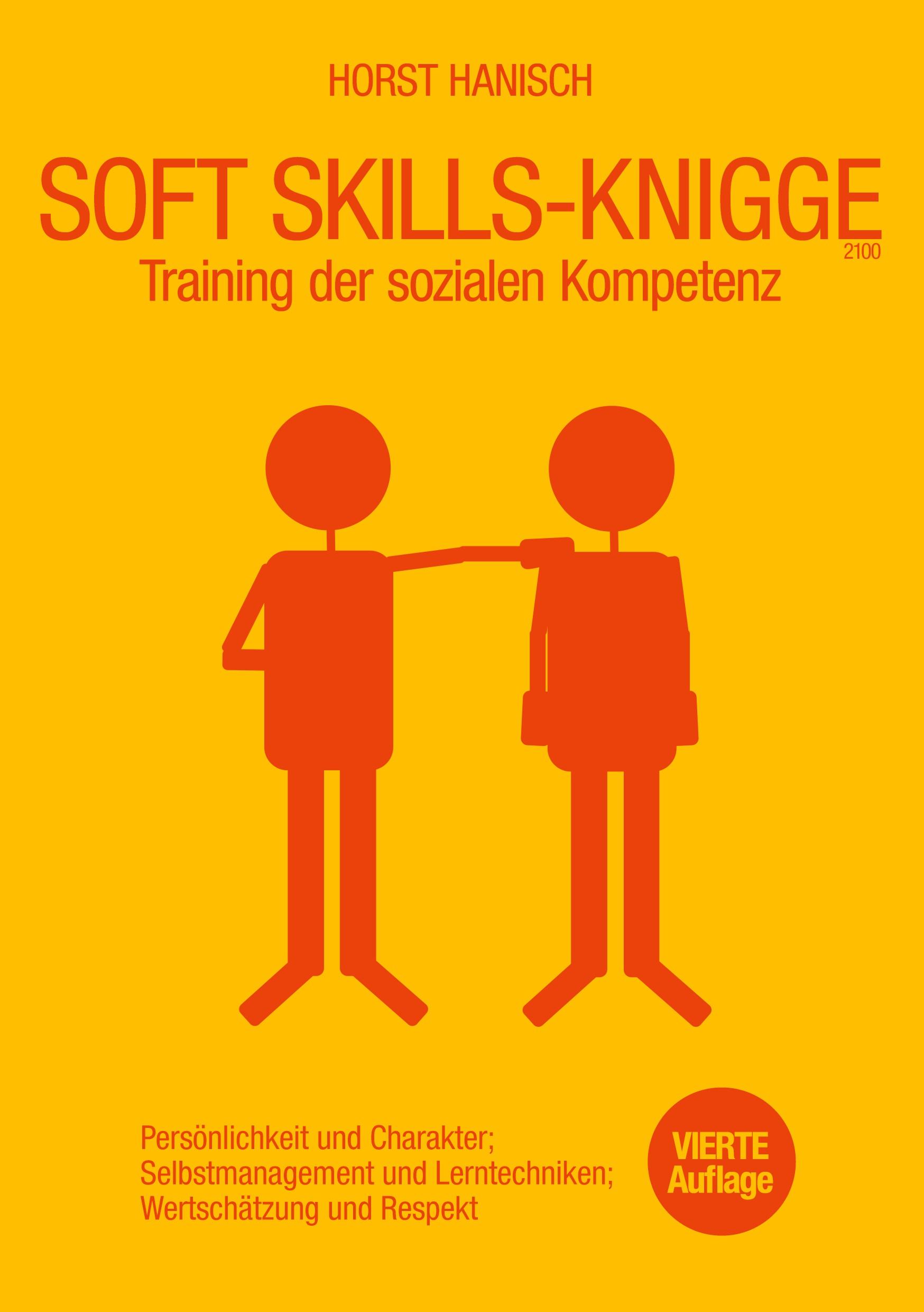 Cover: 9783754316740 | Soft Skills-Knigge 2100 | Horst Hanisch | Taschenbuch | 480 S. | 2021
