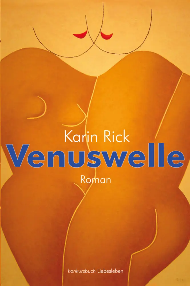 Cover: 9783887696740 | Venuswelle | Roman | Karin Rick | Buch | Klappenbroschur | 220 S.