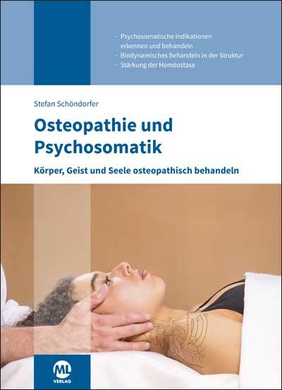 Cover: 9783964746740 | Osteopathie und Psychosomatik | Stefan Schöndorfer | Buch | 232 S.