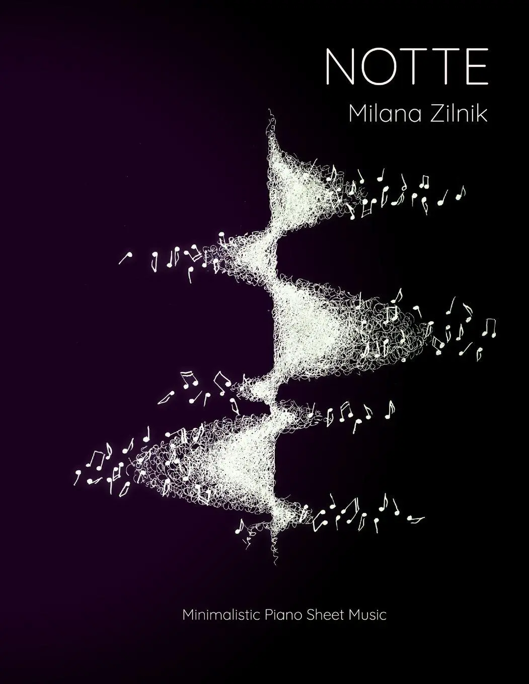 Cover: 9780359696840 | Notte. Minimalistic Piano Sheet Music. | Milana Zilnik | Taschenbuch