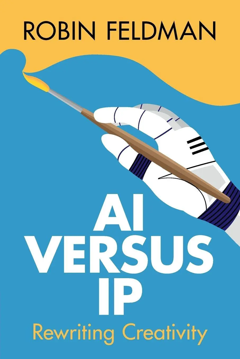 Cover: 9781009646840 | AI versus IP | Robin Feldman | Taschenbuch | Englisch | 2025