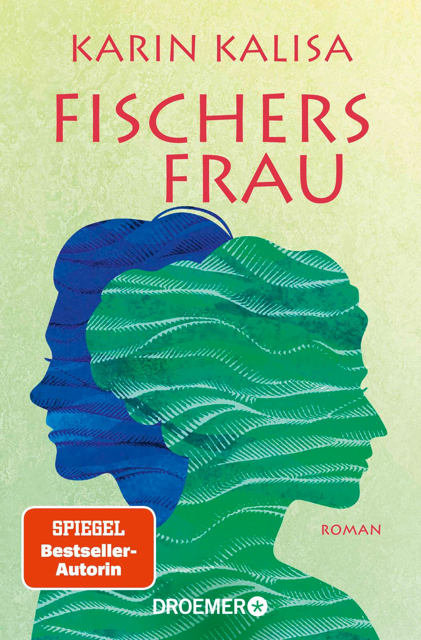 Cover: 9783426306840 | Fischers Frau | Karin Kalisa | Taschenbuch | 256 S. | Deutsch | 2023