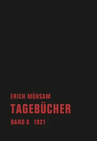 Cover: 9783940426840 | 1921 | Erich Mühsam | Buch | Mit Lesebändchen | 480 S. | Deutsch