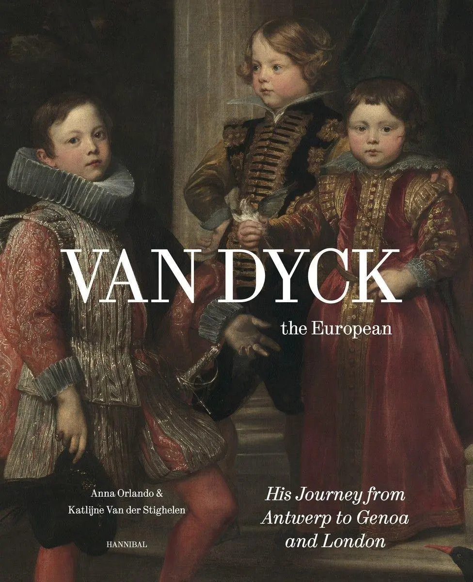 Cover: 9789493416840 | Van Dyck, the European | His Journey from Antwerp to Genova and London