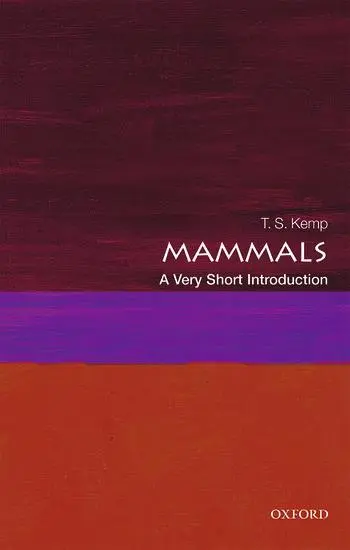 Cover: 9780198766940 | Mammals | A Very Short Introduction | T. S. Kemp | Taschenbuch | 2017