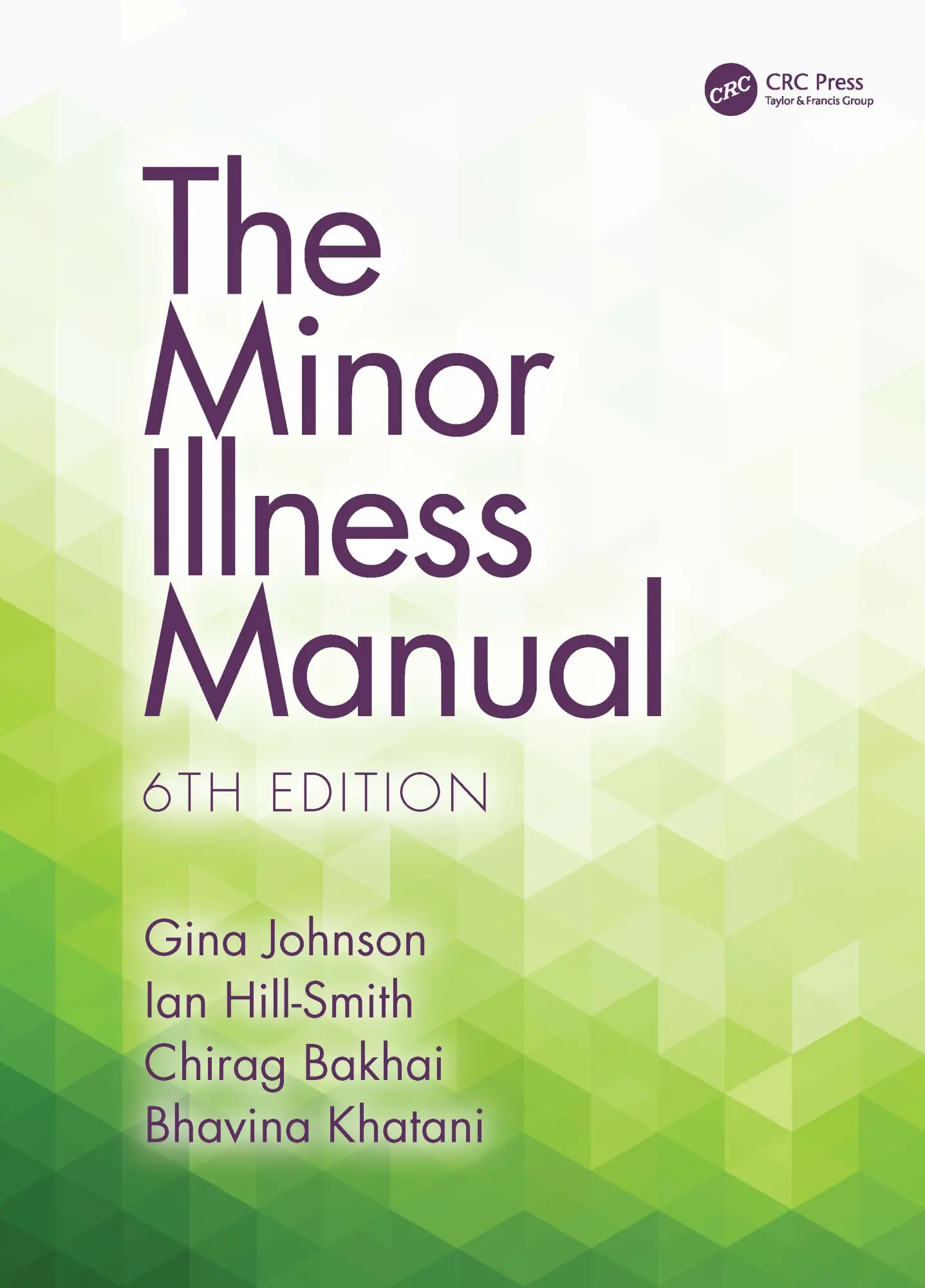 Cover: 9781032546940 | The Minor Illness Manual | Bhavina Khatani (u. a.) | Taschenbuch