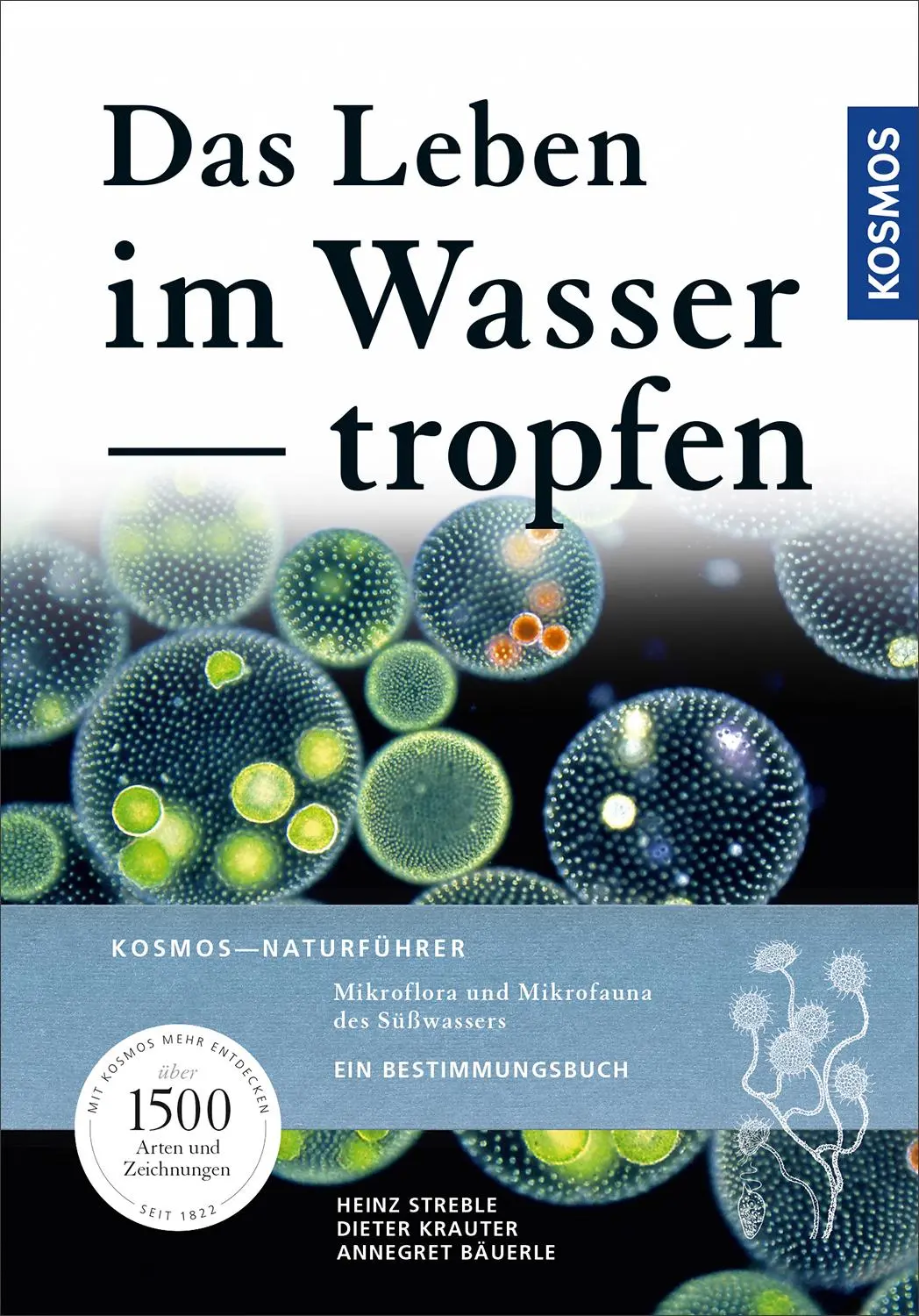 Cover: 9783440156940 | Das Leben im Wassertropfen | Heinz Streble (u. a.) | Buch | 400 S.