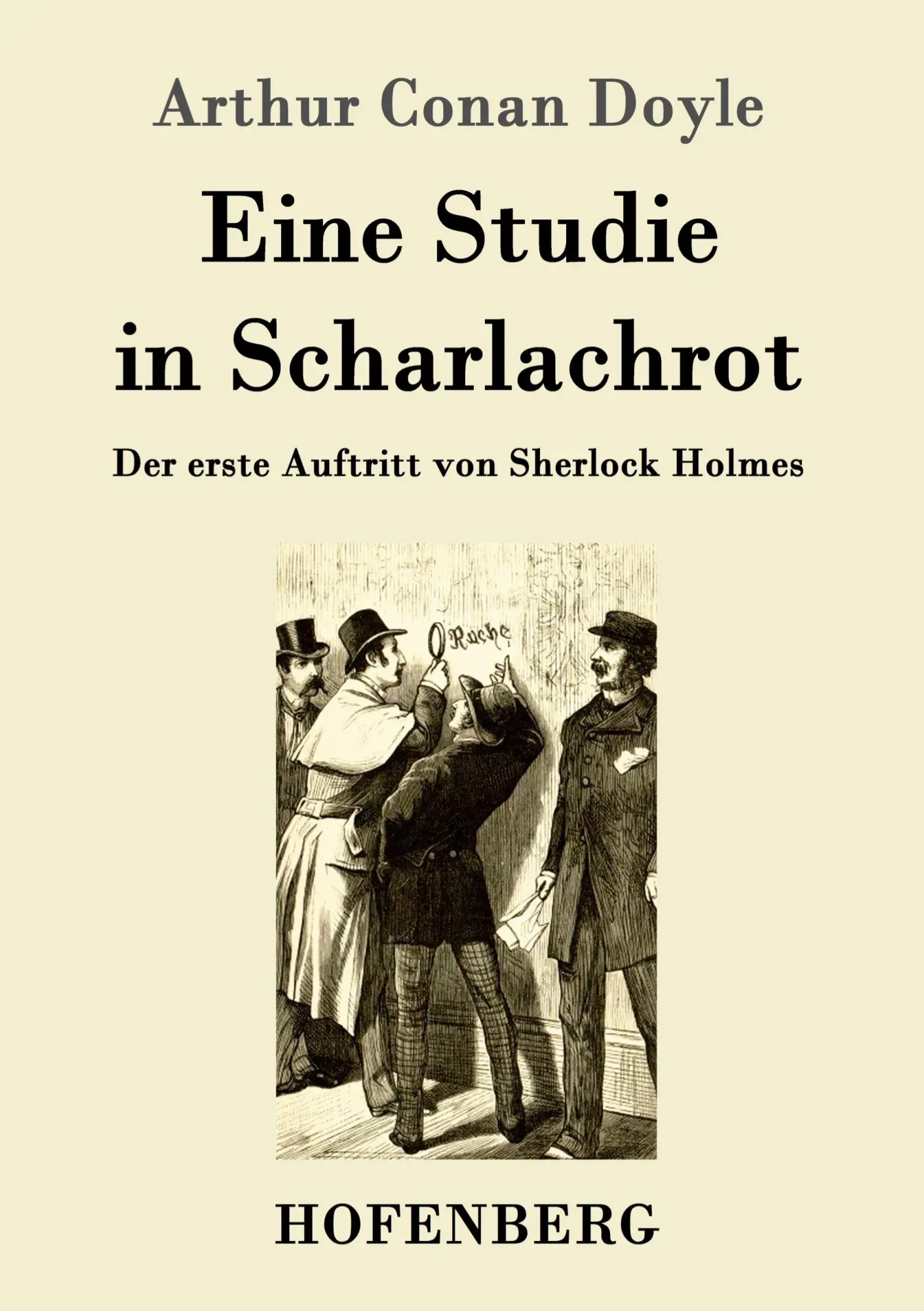 Cover: 9783843016940 | Eine Studie in Scharlachrot | Der erste Auftritt von Sherlock Holmes