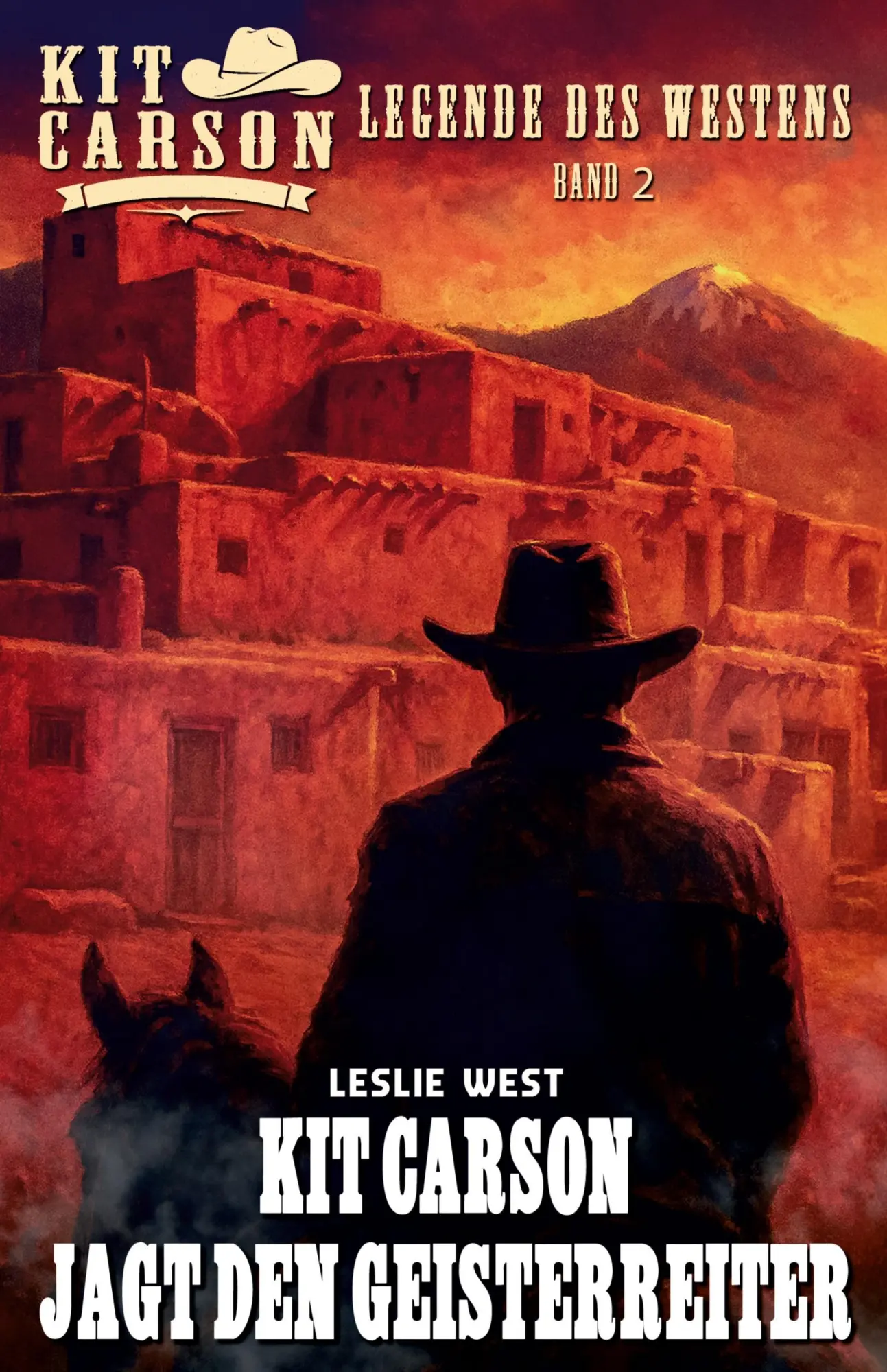 Cover: 9783964036940 | Kit Carson - Legende des Westens Band 2 | Leslie West | Taschenbuch