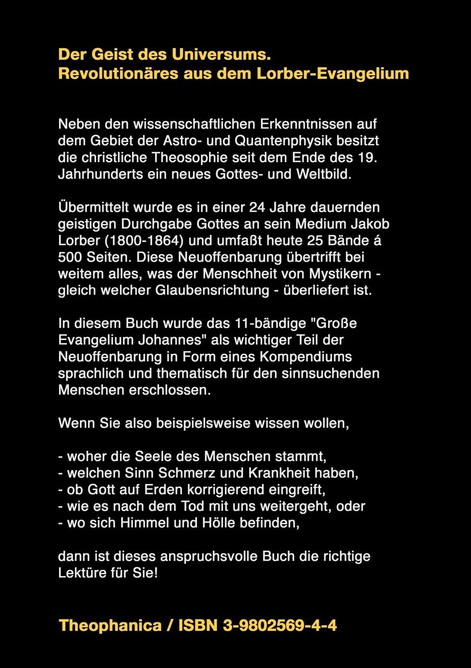 Rückseite: 9783980256940 | Der Geist des Universums | Revolutionäres aus dem Lorber-Evangelium