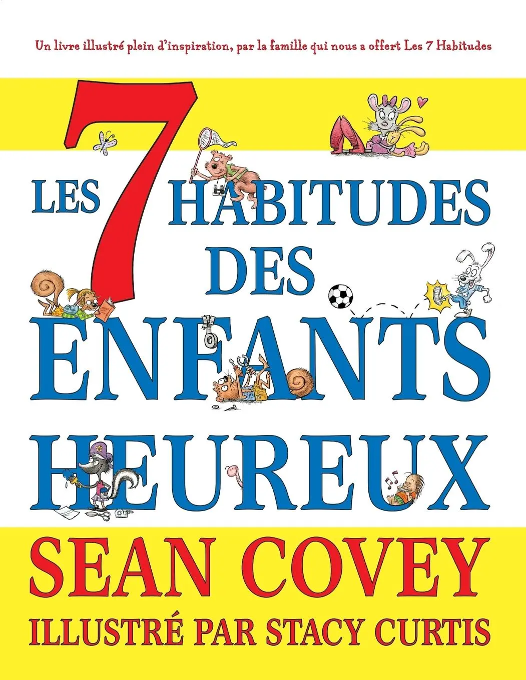 Cover: 9781633537040 | Les 7 Habitudes Des Enfants Heureux | Sean Covey | Taschenbuch | 2017