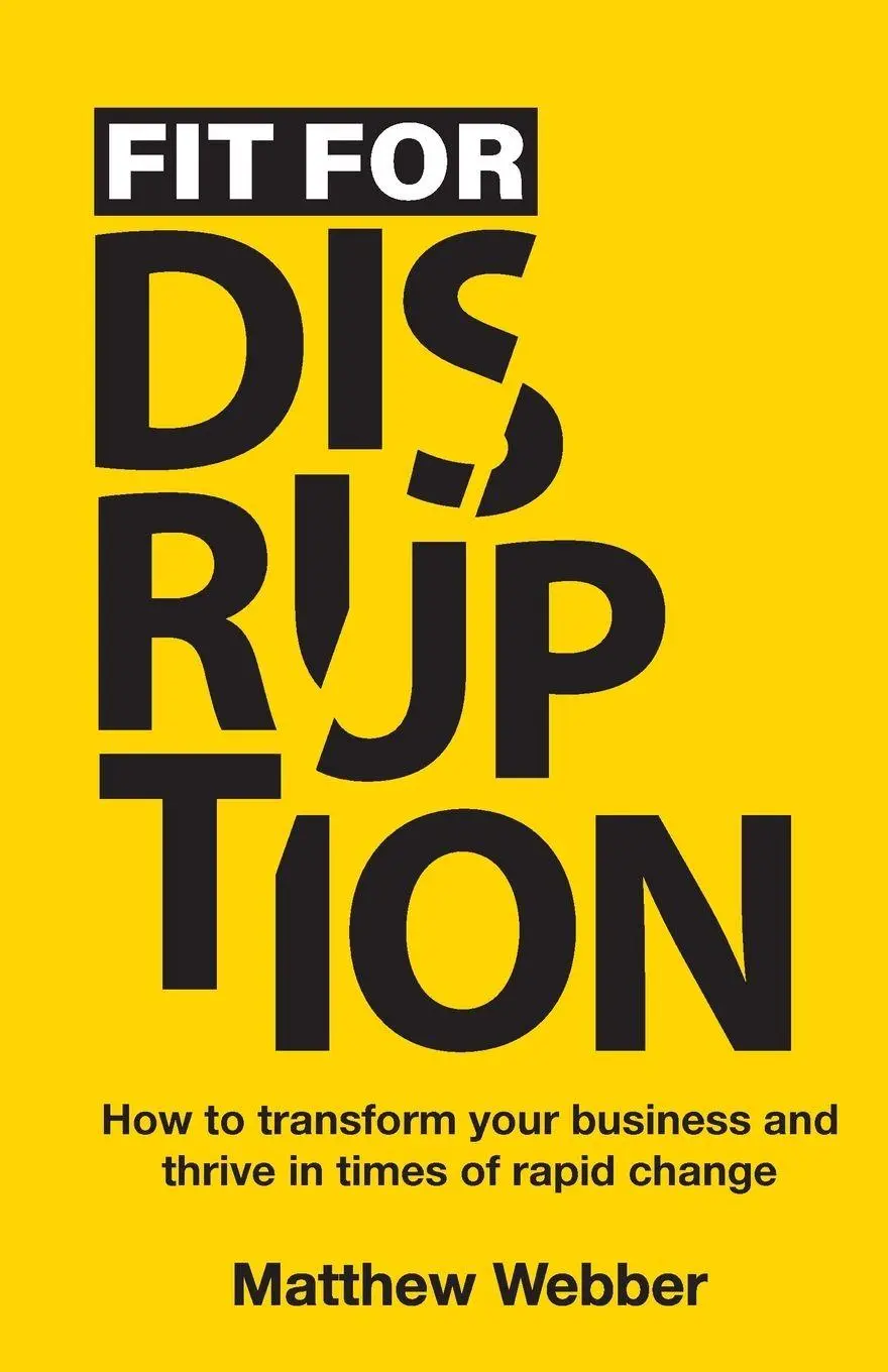 Cover: 9781989737040 | Fit for Disruption | Matthew Webber | Taschenbuch | Englisch | 2020