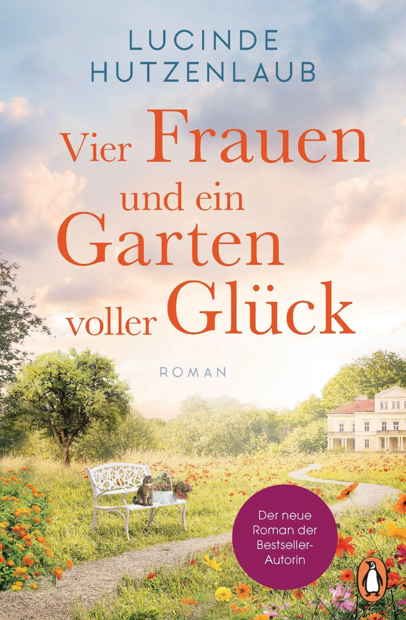 Cover: 9783328107040 | Vier Frauen und ein Garten voller Glück | Roman | Lucinde Hutzenlaub