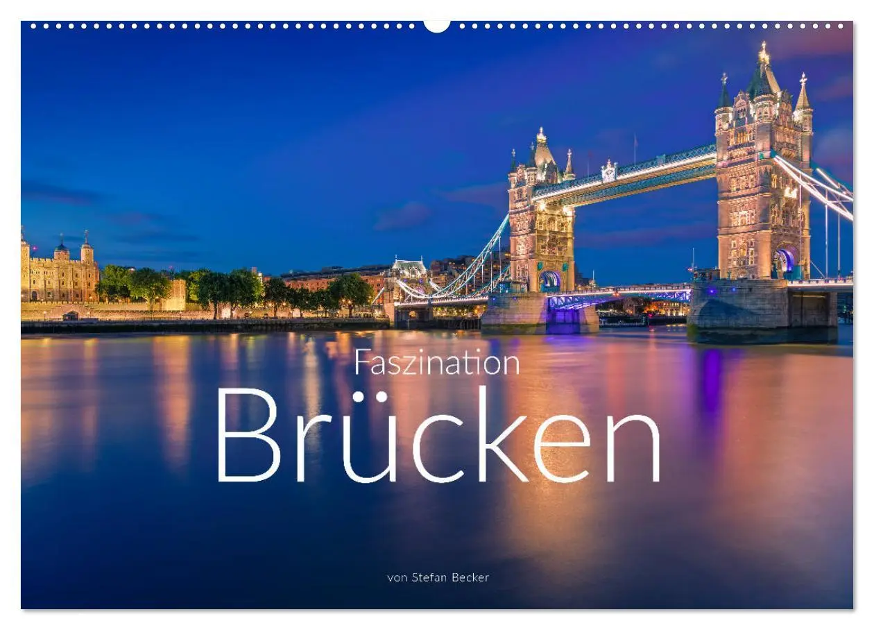 Cover: 9783457737040 | Faszination Brücken (Wandkalender 2026 DIN A2 quer), CALVENDO...