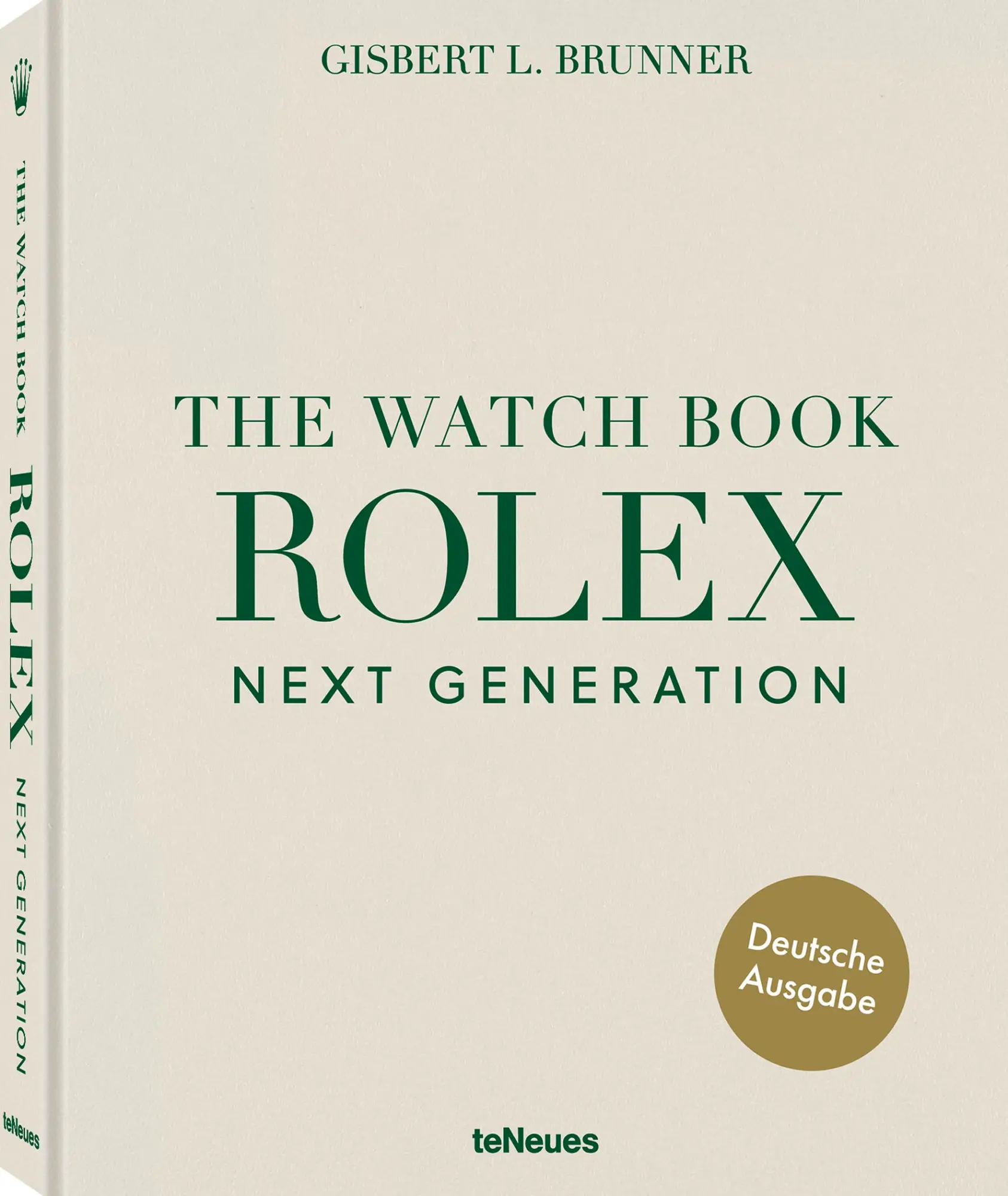 Cover: 9783961717040 | The Watch Book Rolex | Next Generation | Gisbert L. Brunner | Buch
