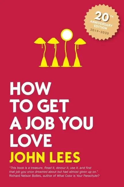Cover: 9781526847140 | Lees, J: How to Get a Job You'll Love 2019-2020 edition | John Lees