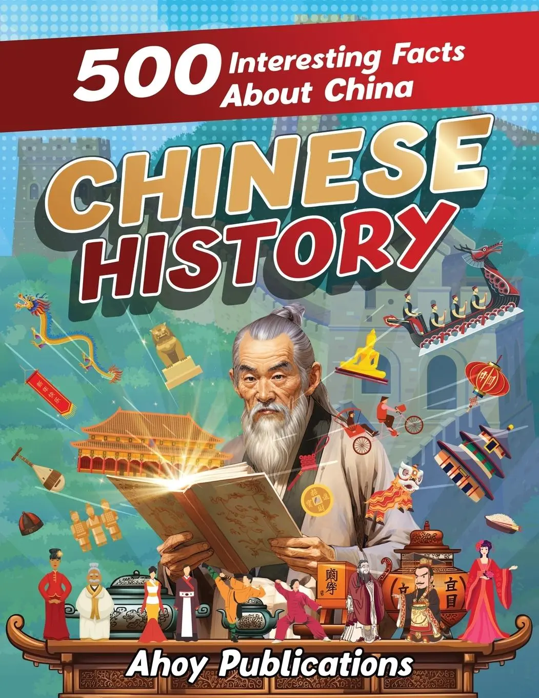 Cover: 9781961217140 | Chinese History | 500 Interesting Facts About Chinese History | Buch
