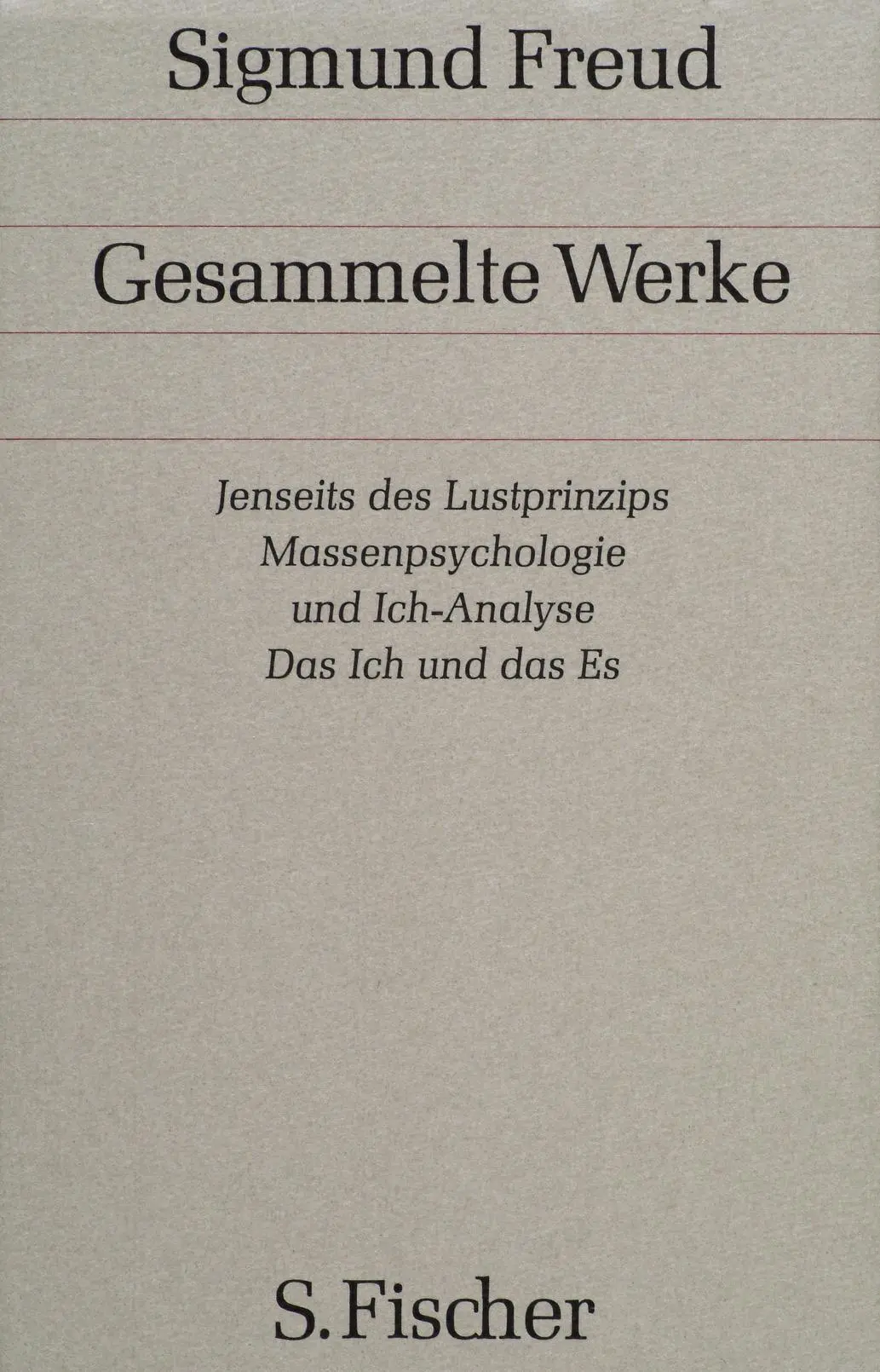 Cover: 9783100227140 | Jenseits des Lustprinzips / Massenpsychologie und Ich-Analyse / Das...