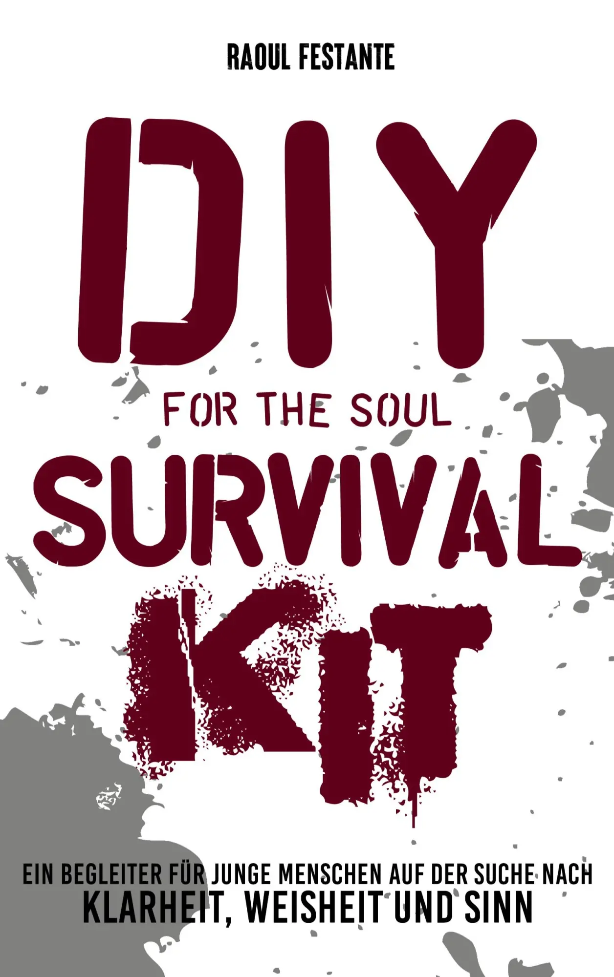 Cover: 9783695187140 | DIY Survival Kit | Raoul Festante | Taschenbuch | 278 S. | Deutsch