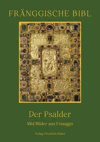 Fränggische Bibl. Der Psalder.