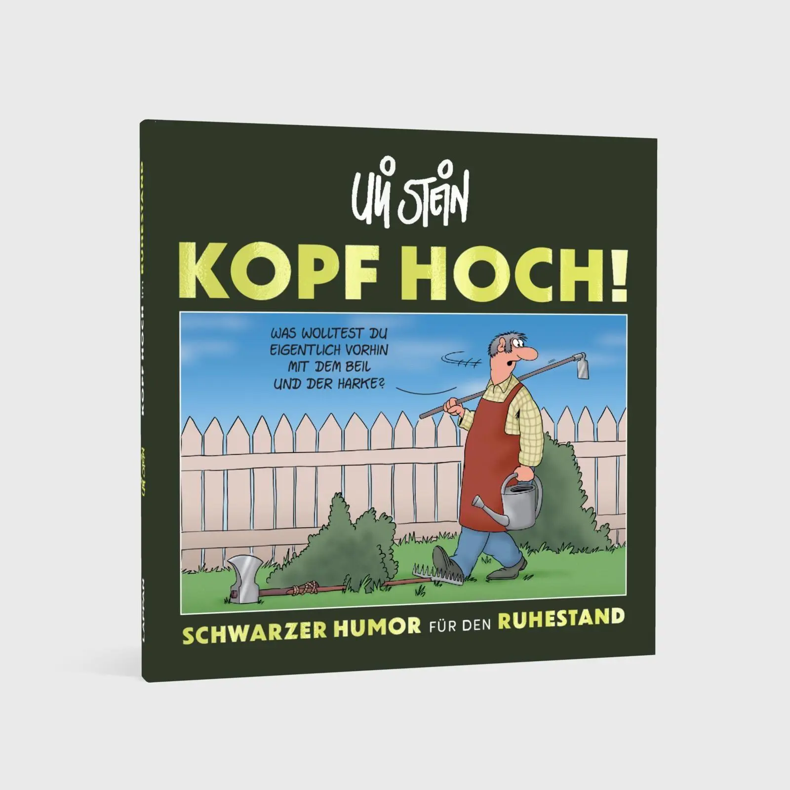 Bild: 9783830337140 | Kopf hoch! Schwarzer Humor für den Ruhestand | Uli Stein | Buch | 2025