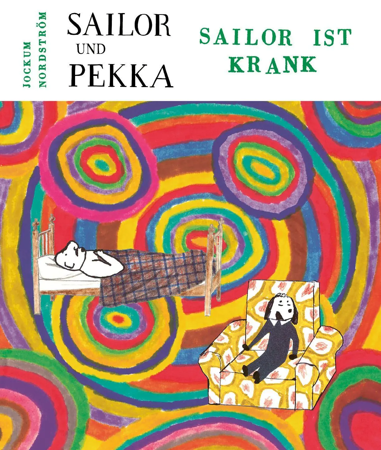 Cover: 9783910387140 | Sailor ist krank | Jockum Nordström | Buch | Sailor und Pekka | 40 S.