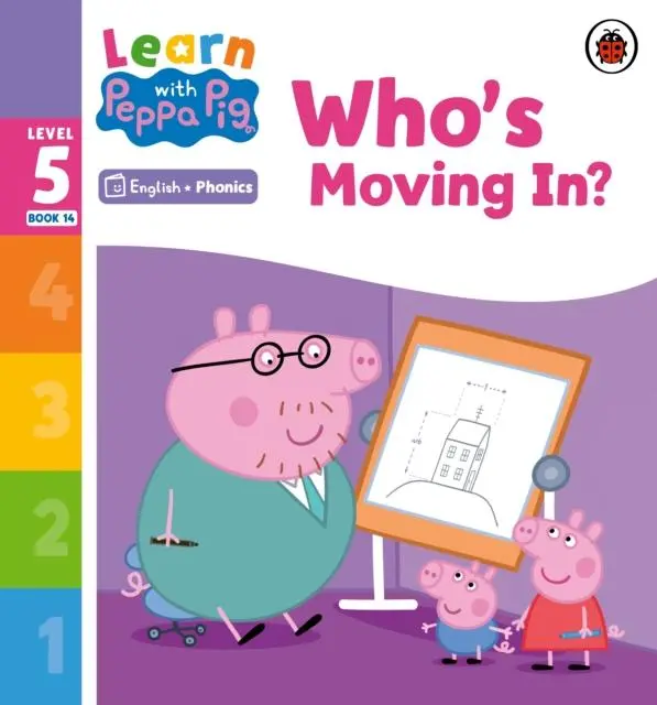 Cover: 9780241577240 | Learn with Peppa Phonics Level 5 Book 14 - Who's Moving In?...