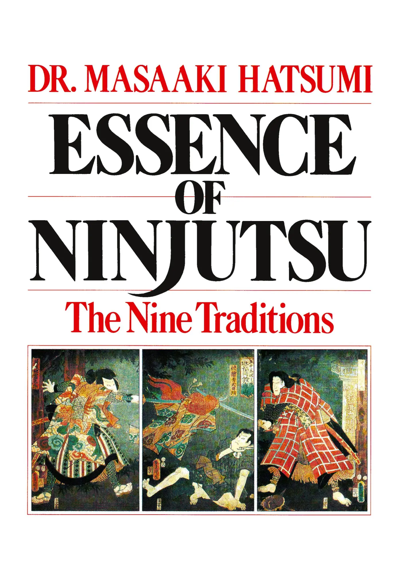 Cover: 9780809247240 | Essence of Ninjutsu | Masaaki Hatsumi | Taschenbuch | Englisch | 1988 Cover: 9780809247240 | Essence of Ninjutsu | Masaaki Hatsumi | Taschenbuch | Englisch | 1988