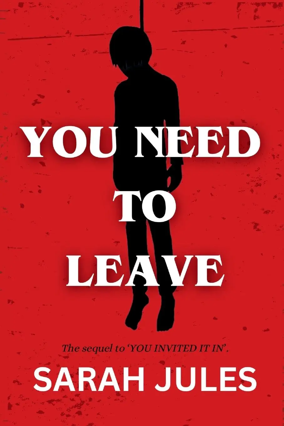 Cover: 9781738487240 | YOU NEED TO LEAVE | Sarah Jules | Taschenbuch | Englisch | 2025