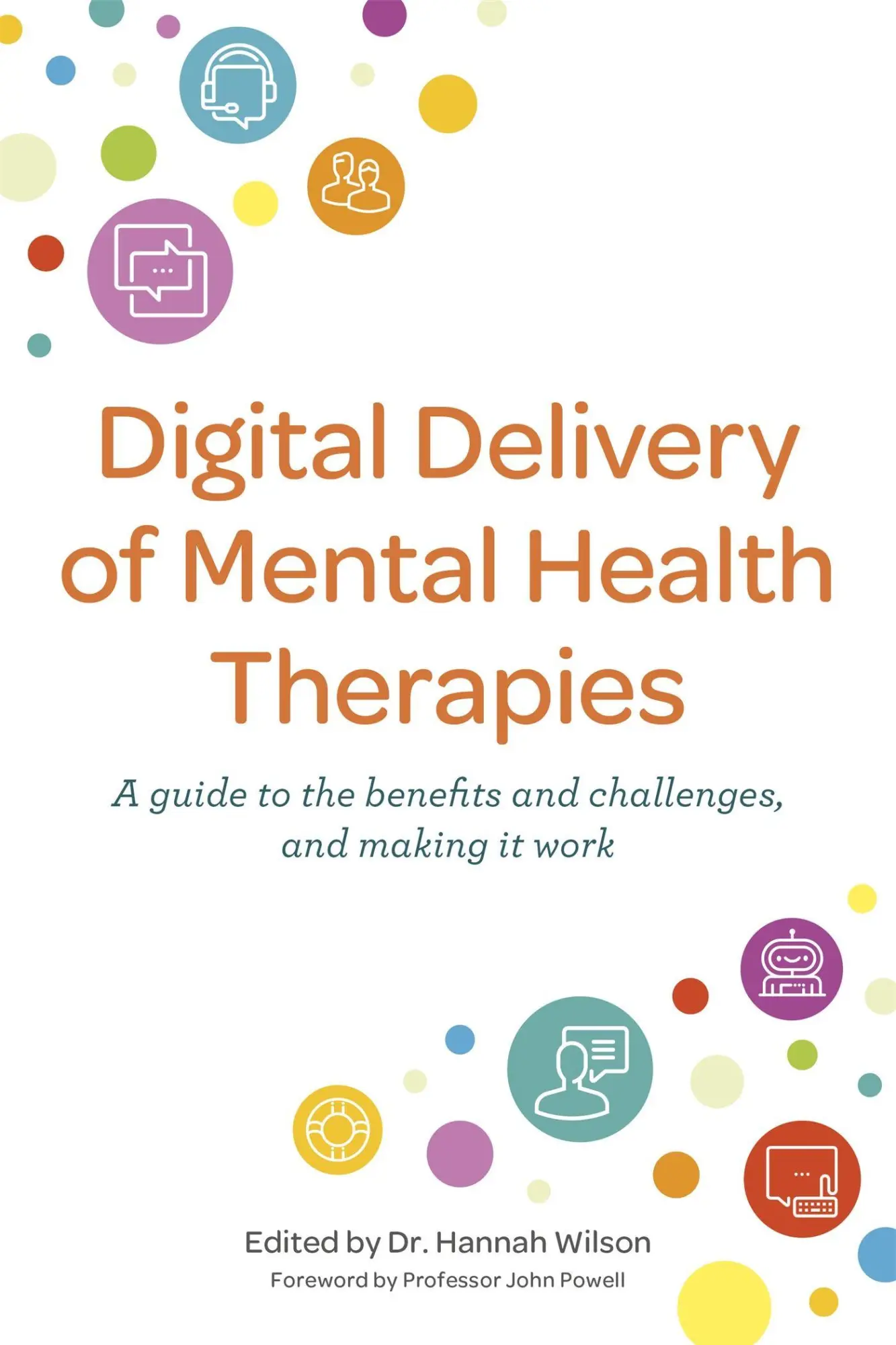 Cover: 9781787757240 | Digital Delivery of Mental Health Therapies | Hannah Wilson | Buch