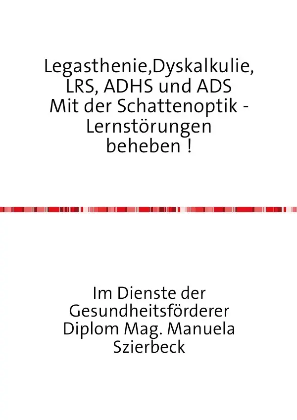 Cover: 9783737507240 | Legasthenie,Dyskalkulie,LRS, ADHS und ADS Mit der Schattenoptik -...