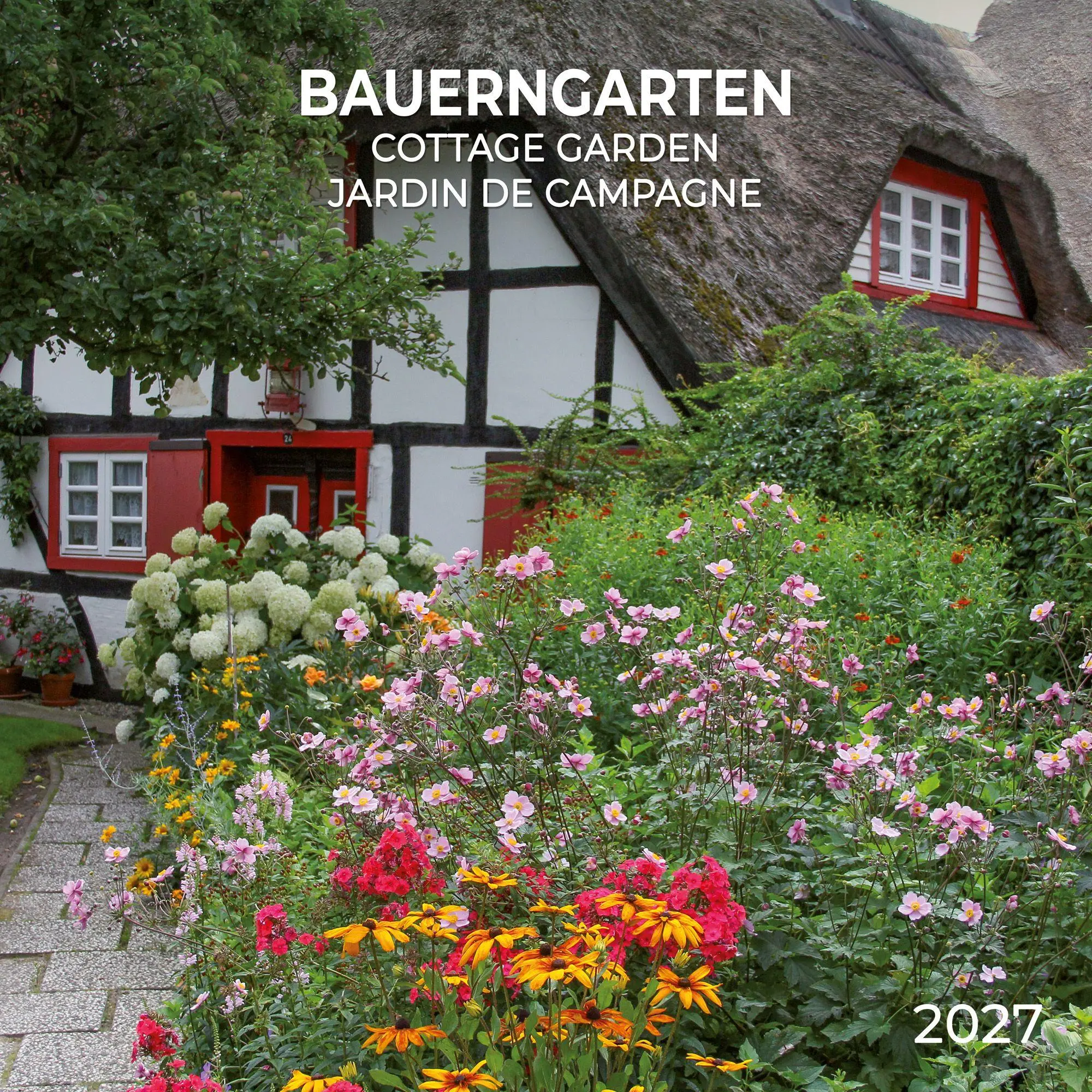 Cover: 9783959297240 | Bauerngarten / Cottage Garden 2027 | Kalender 2027 | Kalender | 28 S.